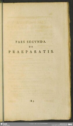 Pars Secunda. De Praeparatis
