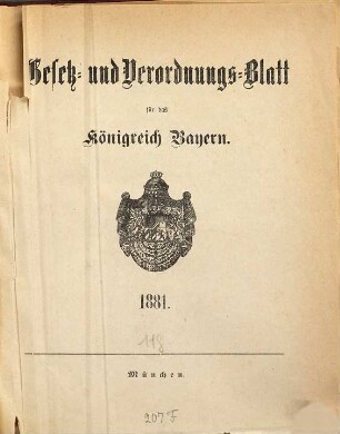Gesetz- und Verordnungsblatt für den Freistaat Bayern. 1881