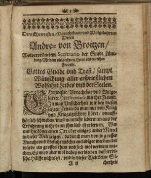 Dem Ehrnvesten/ [...] Herrn Andreæ von Broitzen/ [...]