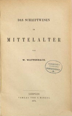 Das Schriftwesen im Mittelalter