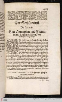 Der Sechste theil. De Iudiciis. Von Concepten und Formulen eins Rechtlichen Proceß/und erstlich von Compromissen.