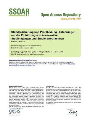 Standardisierung und Profilbildung - Erfahrungen mit der Einführung von konsekutiven Studiengängen und Studienprogrammen
