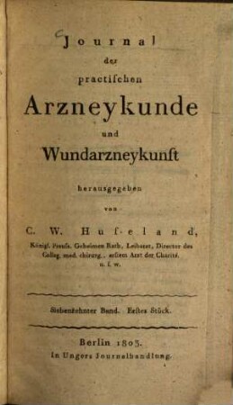 Journal der practischen Arzneykunde und Wundarzneykunst. 17 = Bd. 10. 1803