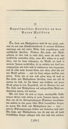 II. Kapellmeister Kreisler an den Baron Wallborn