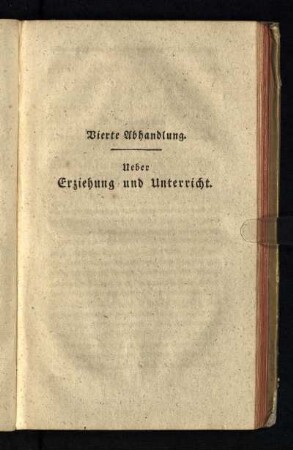 Vierte Abhandlung. Ueber Erziehung und Unterricht