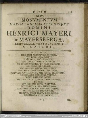 XLIV. Monumentum Maxime Nobilis Strenuique Domini Henrici Mayeri de Mayersberga, Reipublicae Vratislaviensis Senatoris