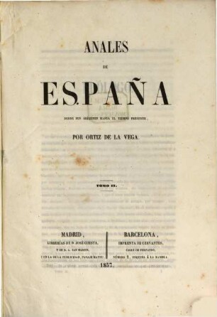 Anales de Espanã : desde sus orígenes hasta el tiempo presente, 2