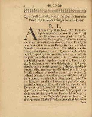Quod Soli Lux est, hoc est Sapientia summo Principi, ...