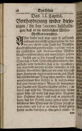 Das XI. Capitel. Vertheydigung wider diejenigen, die den Socrates beschuldigen, daß er die natürlichen Wissenschafften verachtet. - Das XV. Capitel. Des Socrates Feindschafft mit denen Sophisten.