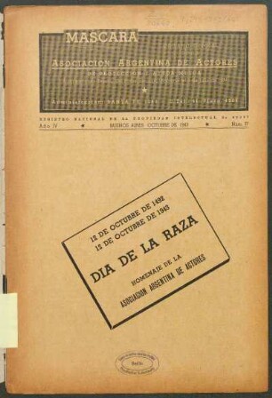 Día de la raza : 12 de Octubre de 1492 - 12 de Octubre de 1943 - Homenaje de la Asociacion Argentina de Actores
