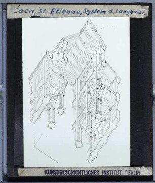 Caen, St-Étienne : Langhaus, Axonometrische Darstellung