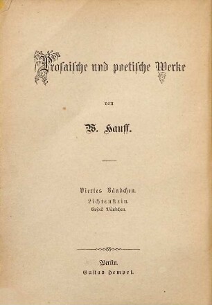 Prosaische und poetische Werke, 4. Lichtenstein, 1 : romantische Sage aus der württembergischen Geschichte