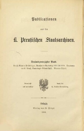 Preußen im Bundestag 1851 - 1859 : Documente der K. Preuß. Bundestags-Gesandtschaft, 4. (1851 - 1858)