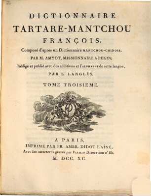Dictionnaire Tartare-Mantchou François : Composé d'après un Dictionnaire Mantchou-Chinois. 3