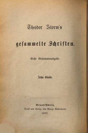 Theodor Storm's Sämmtliche (ab Bd. 7: gesammelte) Schriften : 19 Vol., 8