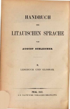 Handbuch der litauischen Sprache, II. Litauisches Lesebuch und Glossar