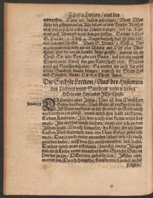 Die Sechste Lection/ Aus der Historien des Leidens unnd Sterbens unsers lieben Herrn und Heylandes Jesu Christi.