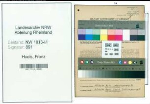 Entnazifizierung Franz Huels , geb. 11.11.1902 (Polier)