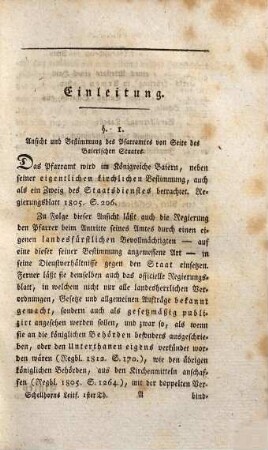 Leitfaden zur Verwaltung des Pfarramts in seinen Dienstverhältnissen gegen den Staat im Königreiche Baiern : nebst einem Anhange von Formularen pfarramtlicher Schreiben und Fertigungen zur Erleichterung der königlichen Pfarrämter, Pfarramts-Gehülfen und Kandidaten, 1