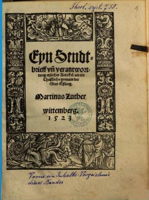 Eyn Sendtbrieff vn[d] verantworttung etzlicher Artickel, an ein Christliche gemain der Stat Eßling