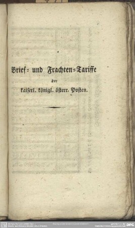 Brief- und Frachten-Tariffe der kaiserl. köngl. österr. Posten