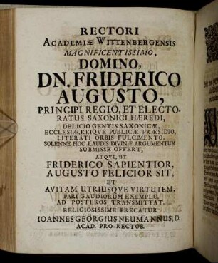 Rectori Academiæ Wittenbergensis Magnificentissimo, Domino, Dn. Friderico Augusto,[...]