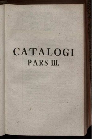 Catalogi Pars III.