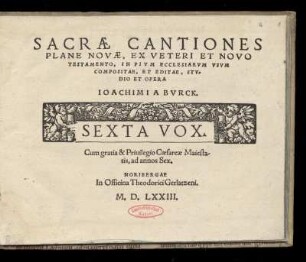 Joachim a Burck: Sacrae cantiones plane novae. Sexta Vox
