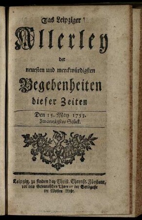 Den 15. May 1753. Zwantzigstes Stück.