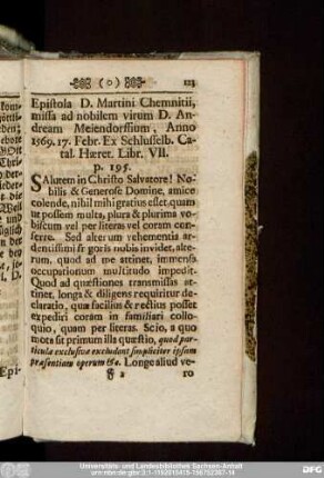 Epistola D. Martini Chemnitii, missa ad nobilem virum D. Andream Meiendorffium, Anno 1569. 17. Febr. Ex. Schlusselb. Catal. Haeret. Libr. VII. p. 195.