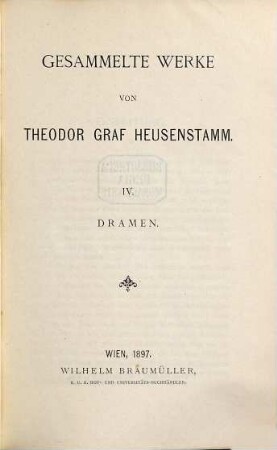 Gesammelte Werke, 4. Dramen