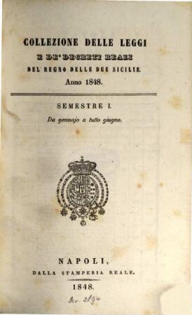 Collezione delle leggi e decreti emanati nelle provincie continentali dell'Italia meridionale, 1848