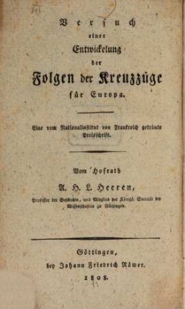 Versuch einer Entwickelung der Folgen der Kreuzzüge für Europa : eine vom Nationalinstitut von Frankreich gekrönte Preisschrift