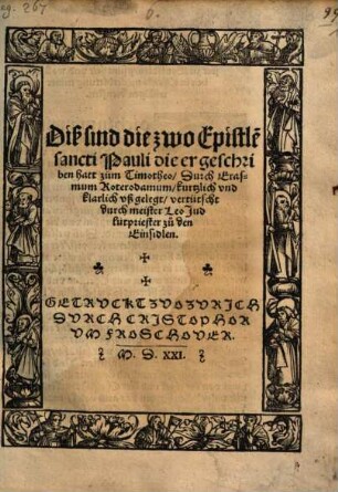 Paraphrases zu tütsch Die Epistlen sancti Pauli : I Zu den Ephesiern. I Zu den Philippensern. I Zun Collossenseren. II Zu den Thessalonicenseren. II Zum Timotheo. I Zum Titto. I Zum Philemon, [5]. Diß sind die zwo Epistle[n] sancti Pauli die er geschriben hatt zum Timotheo