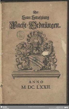 Der Statt Straßburg Wacht-Ordnungen