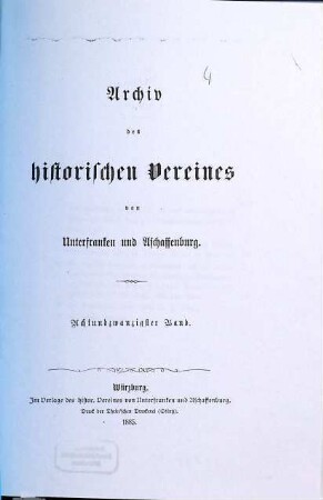 Archiv des Historischen Vereines von Unterfranken und Aschaffenburg. 28. 1885