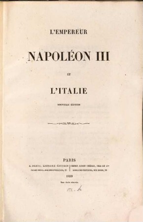 L' Empereur Napoléon Trois et l'Italie