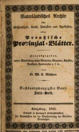 Vaterländisches Archiv für Wissenschaft, Kunst, Industrie und Agrikultur oder Preußische Provinzial-Blätter, 26. 1841