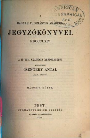 A Magyar Tudományos Akadémia jegyzőkönyvei, 2. 1864