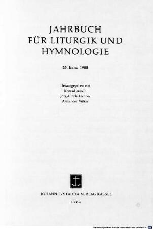 Jahrbuch für Liturgik und Hymnologie. 29. 1985. - 1986