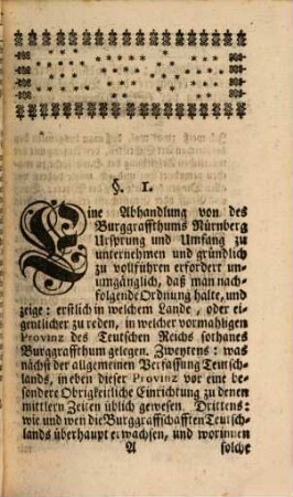 Versuch einer kurzgefaßten doch gründlichern Abhandlung von dem Burggraffthum Nürnberg, oder dessen Ursprung und Umfang, sonderlich derer mittlern Zeiten : aus der Ost-Fränckischen und der Teutschen Reichs-Geschichte überhaupt, und dann insonderheit aus einigen der wichtigsten Urkunden dieses Burggraffthums hergeleitet und verabfasset