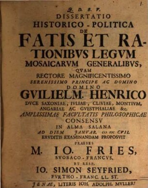 Dissertatio Historico-Politica De Fatis Et Rationibus Legum Mosaicarum Generalibus