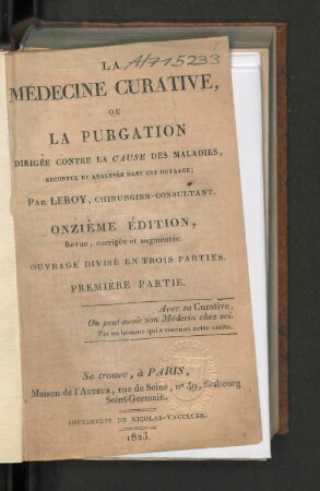 1: La médecine curative ou la purgation dirigée contre la cause des maladies