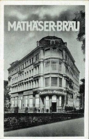 Matthäser-Bräu, Leipzig : gegenüber dem Alten Theater