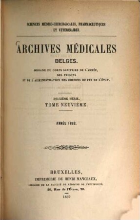 Archives médicales belges. 9 = 2. sér. 1869