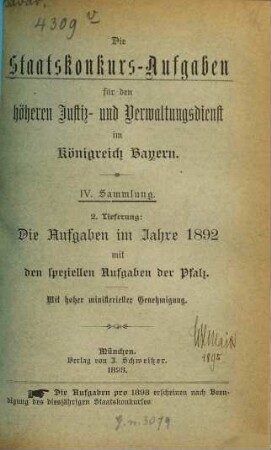 Die Staatskonkurs-Aufgaben für den höheren Justiz- und Verwaltungsdienst im Königreich Bayern. 2. 1892 (1893)