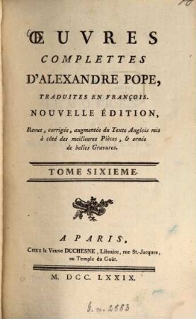 Oeuvres Complettes D'Alexandre Pope, 6
