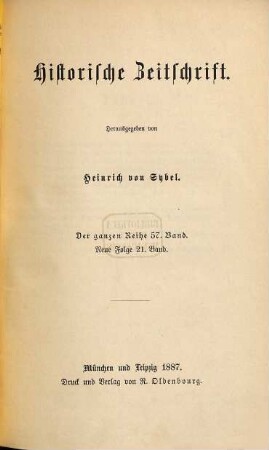 Historische Zeitschrift : HZ. 57. 1887