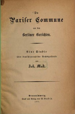 Die Pariser Commune vor den Berliner Gerichten : eine Studie über deutsch-preussische Rechtszustände