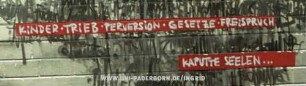 KiNDER TRiEB PERVERSiON GESETZE FREiSPRUCH KAPUTTE SEELEN...